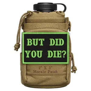 But Did You Die? Funny Morale Patch 2” X 3” Hook & Loop Back for Hats Jackets Tactical Vests Plate Carriers EDC Gear & Humor Patch Collectors