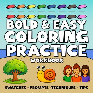 Bold & Easy Coloring Practice Workbook: Featuring Swatches, Blending and Pattern Tips and Techniques