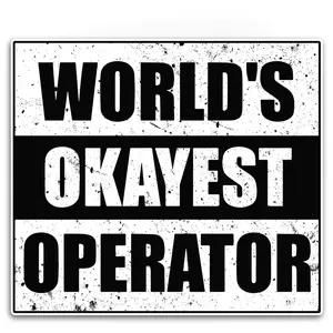 Funny Heavy Equipment Operator Vinyl Sticker - Office Label Accessory for Hard Hat, Laptop, Smartphone, LQB