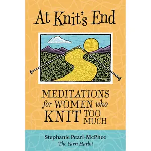At Knit's End by Stephanie Pearl-McPhee [Paperback Book]