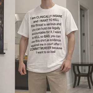 Clinically Insane T-Shirt - Y2K Funny Meme Tee - Viral Gen Z Dark Humor Shirt - Cursed Unhinged Trendy Graphic Tee