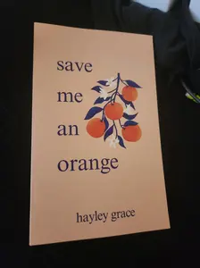 save me an orange Paperback By Hayley Grace