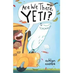 USED-Are We There, Yeti? by Anstee, Ashlyn (Hardcover)