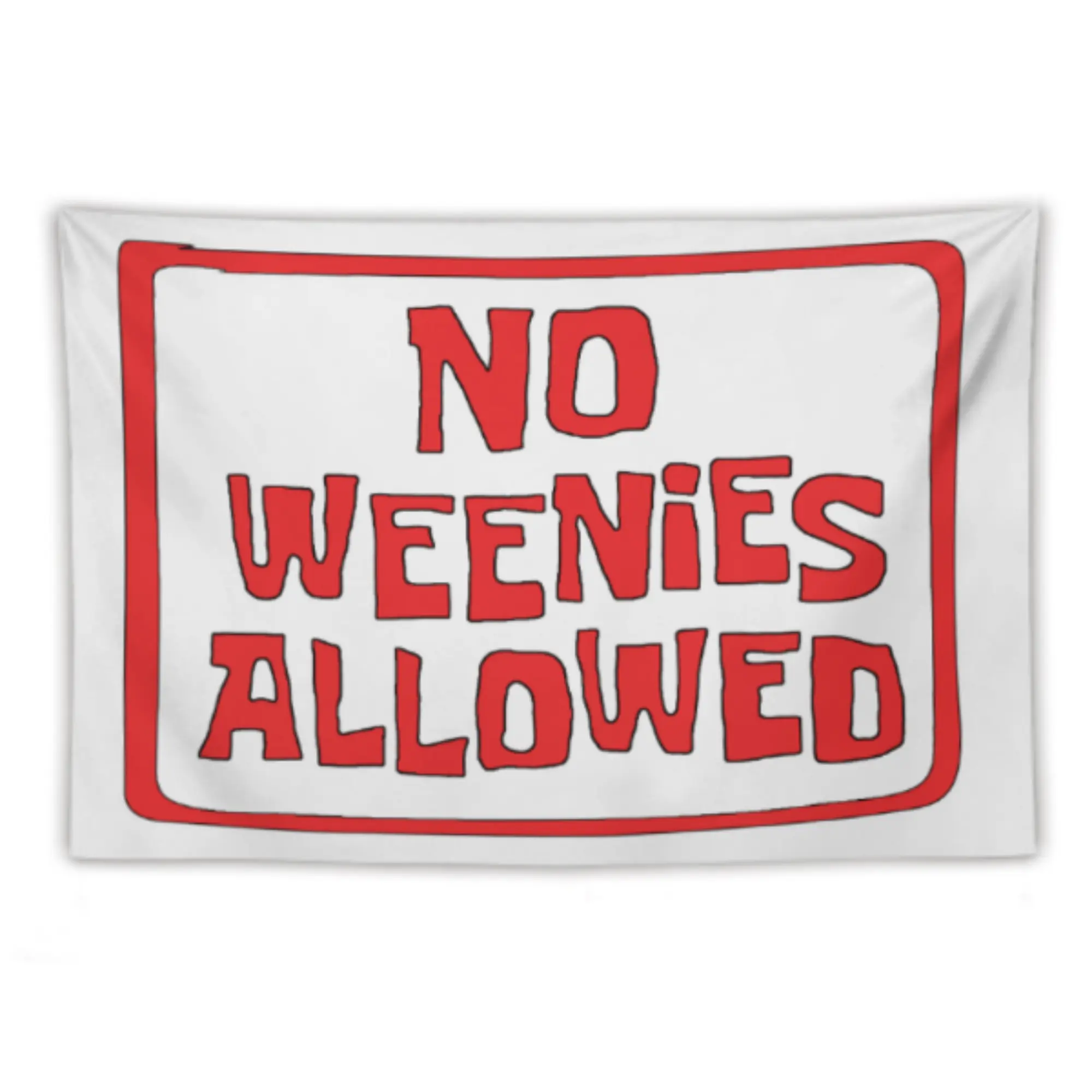 No Weenies Allowed Anime Wall Banner 3x5FT Decorative Flag for Home Bedroom Dorm Room Decoration