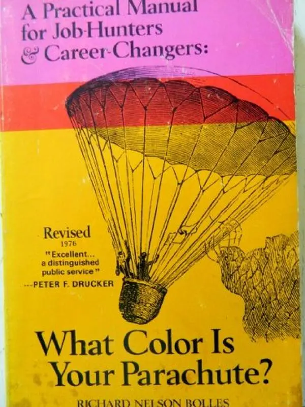 USED Book - What Color Is Your Parachute?: A Practical Manual for Job-Hunters & Career Changers - Revised by richard bolles (Paperback)