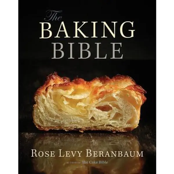 The Baking Bible - Baked Sweet Goods Recipe Book by Rose Levy Beranbaum, Hard Cover Book with Artisan Pastries and Breads Recipes, 10.1" h x 8.4" l x 1.4" w