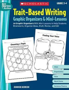 USED-Trait-Based Writing Graphic Organizers & Mini-Lessons: 20 Graphic Organizers With Mini-Lessons to Help Students Brainstorm, Organize Ideas, Draft, Revise, and Edit (Best Practices in Action) by Jennifer Jacobson (Paperback)