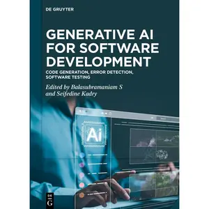 Generative AI for Software Development - by  Seifedine Kadry & Balasubramaniam S (Hardcover)