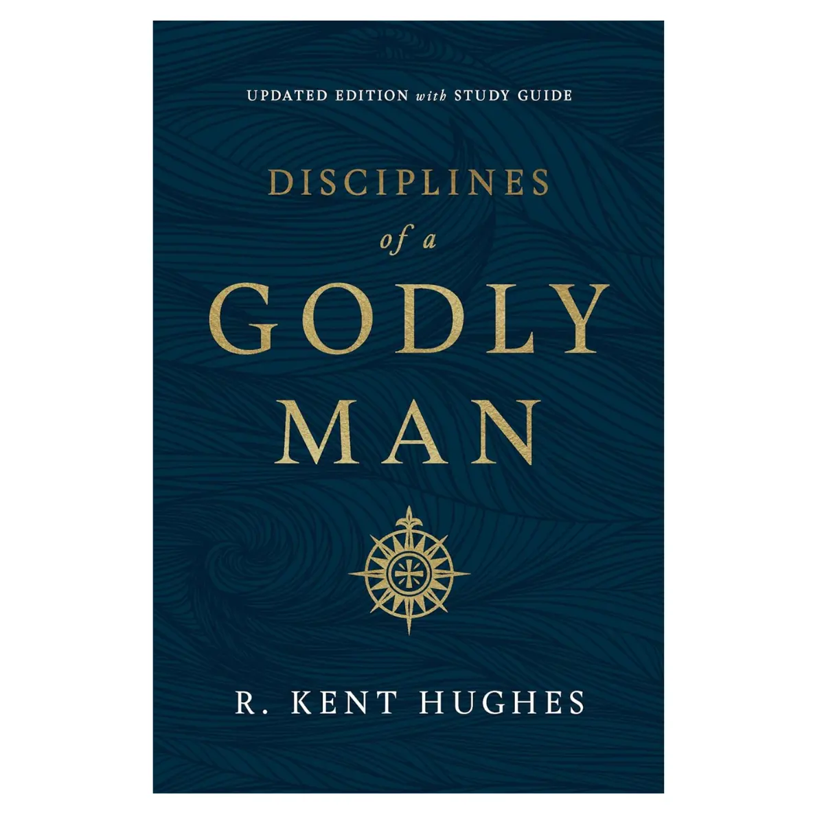 Disciplines of a Godly Man (Updated Edition) Paperback