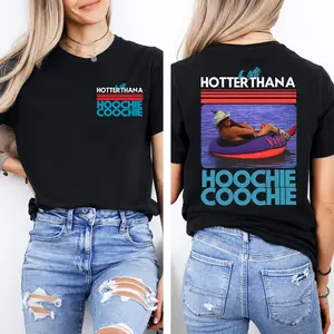 Funny Graphic Tee, Hotter Than a Hoochie Coochie Shirt, Retro Country Girl Aesthetic, Concert Outfit Top