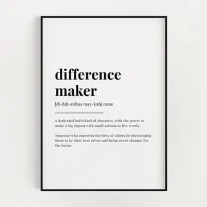 Difference Maker Definition Print, Difference Maker Definition Poster No Frame