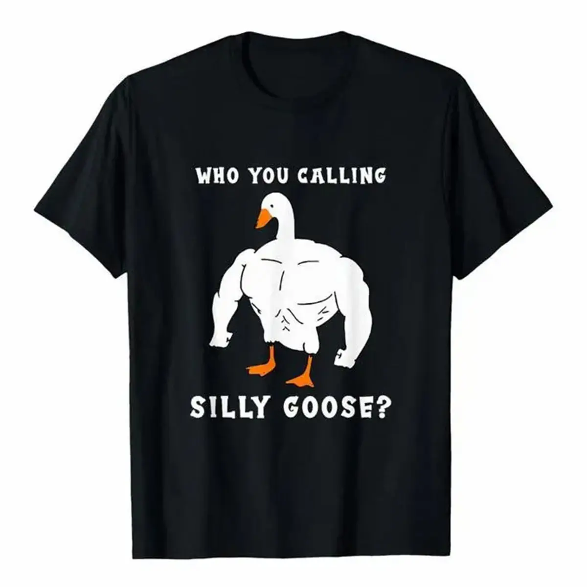 100% Premium Cotton Short-Sleeve Menswear Streetwear Graphic T-Shirt, "Silly Goose" Funny Gym Meme Top, Comfortable Fit, Muscular Goose Graphic, Ideal for Casual Wear & Holiday Gifts