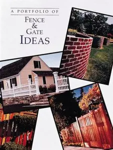 USED-A Portfolio of Fence & Gate Ideas (Portfolio of Ideas) by Cy Decosse Inc (Paperback)