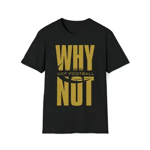 Why Not UCF Football Unisex Softstyle T-Shirt