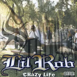 Lil Rob - Crazy Life [Re-Issue] [Explicit]                                     [COMPACT DISC - CD] Explicit, Reissue, Explicit