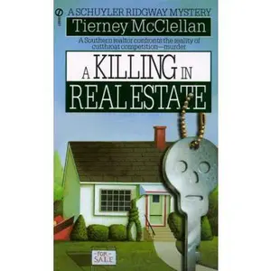 USED-A Killing in Real Estate: A Schuyler Ridgway Mystery by Tierney McClellan (Paperback)