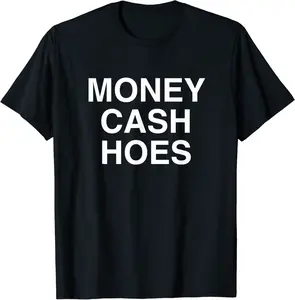 Money Cash Hoes Y2K College Humor Novelty Word Play Meme T-Shirt - Johnathanr Shop 58B0D3BKSSD1
