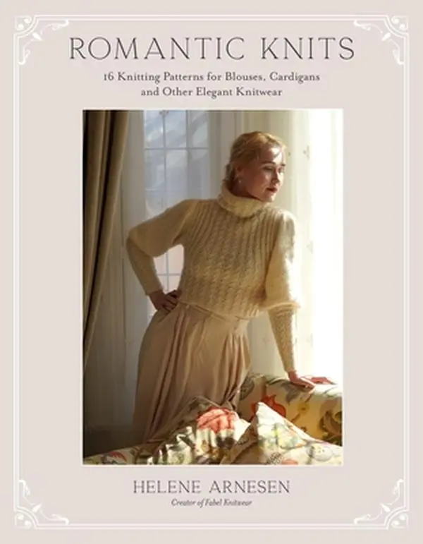 Romantic Vintage Knit Designs English Book - Helene Arnesen, Paperback with 16 Patterns for Blouses, Cardigans, 8.9" h x 6.8" l x 0.5" w, 1.3 lbs, Full Page Photography