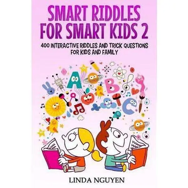 USED-Smart riddles for smart kids 2: 400 interactive riddles and trick questions for kids and family by Nguyen, Linda (Paperback)