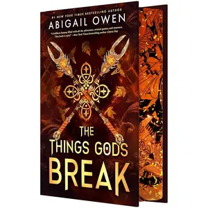 The Things Gods Break (The Crucible, 2) book