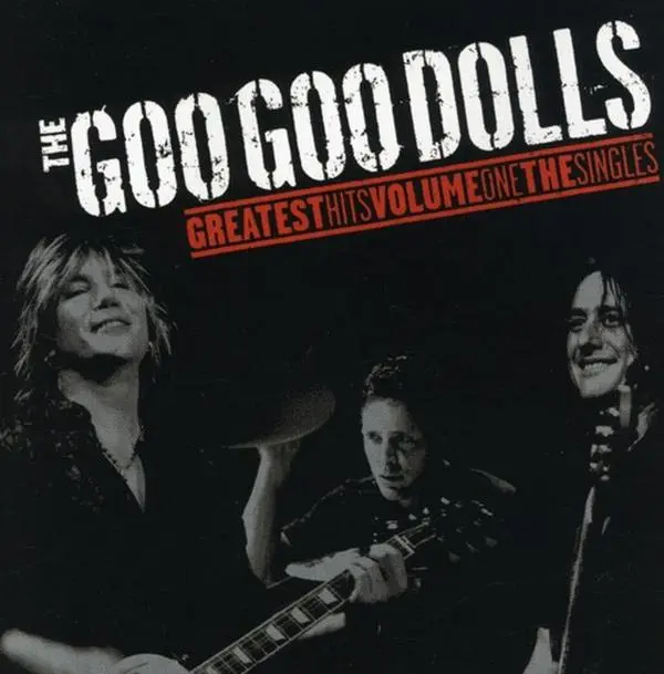 Goo Goo Dolls - Goo Goo Dolls Greatest Hits, Vol. 1: The Singles   [COMPACT DISC - CD]