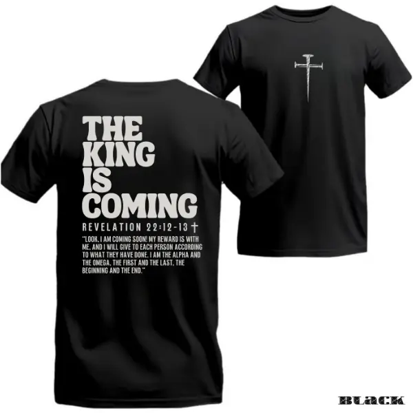 The King Is Coming T-Shirt - Revelation 22:12-13 Christian Bible Verse Cross Graphic Tee, Faith Scripture Worship Shirt, Religious Apparel
