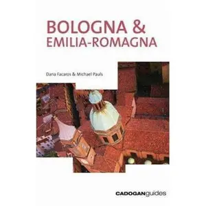 USED-Cadgon Guides Bologna & Emilia-Romagna (Cadogan Regional Guides) by Dana Facaros (Paperback)