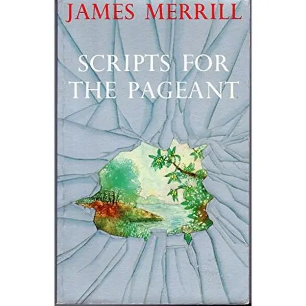 USED-Scripts for the Pageant by James Merrill (Paperback)