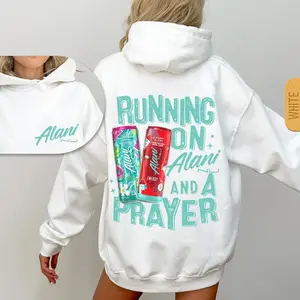 Energy Hoodie – Running on Alani and a Prayer Graphic Hoodie, Funny Motivational Caffeine Pullover for Women, TikTok Viral StyleTrending 2025 Unisex