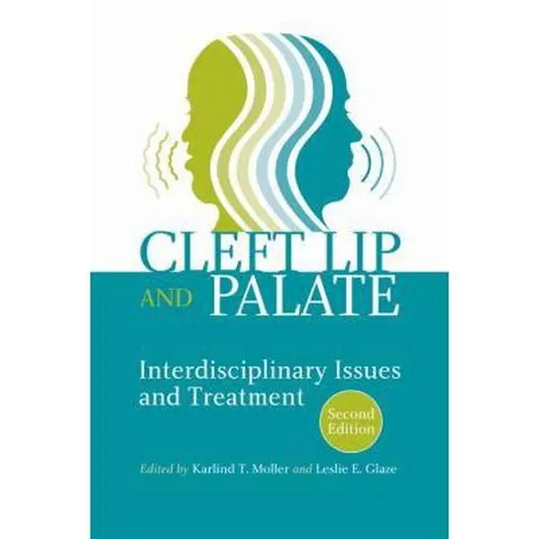 Used Paperback Book - Cleft Lip and Palate: Interdisciplinary Issues and Treatment by Karlind T. Moller, Leslie E. Glaze - English, Good Condition, Pro Ed Publication, ISBN 141640368x, Soft Cover