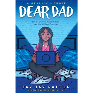 USED-Dear Dad: Growing Up with a Parent in Prison -- And How We Stayed Connected by Patton, Jay Jay (Paperback)