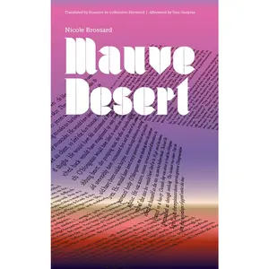 USED-Mauve Desert by Brossard, Nicole (Paperback)