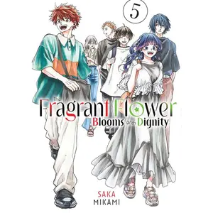 The Fragrant Flower Blooms with Dignity 5 -- Saka Mikami - Paperback