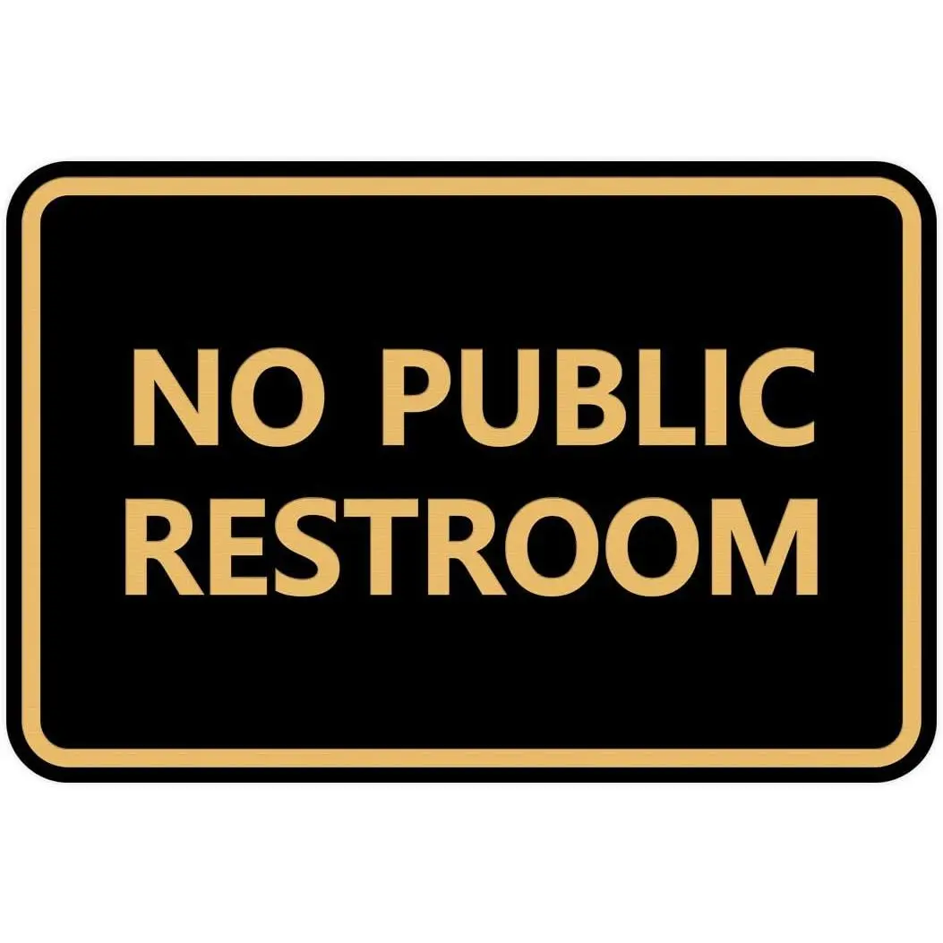Black Gold Classic Framed Plastic No Public Restroom Sign, Home Decor Plaque - Medium, 1 Pack