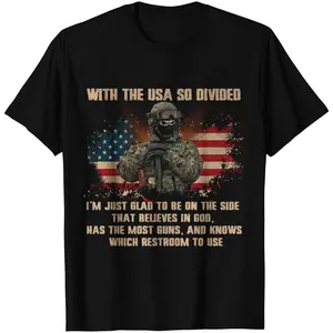 With The USA So Divided I'm Just Glad To Be On The Side That Believes In God t-shirt, Made in the USA Size S to 5XL, American Veteran, Military veteran t-shirt, Men's and Women's T-Shirt, American soldier.