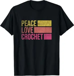 Funny Crochet Shirt. Crocheting Tshirt Gift for Crocheter T-Shirt