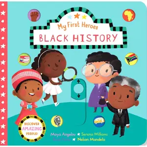 My First Heroes: Black History -- Editors of Silver Dolphin Books - Board Book