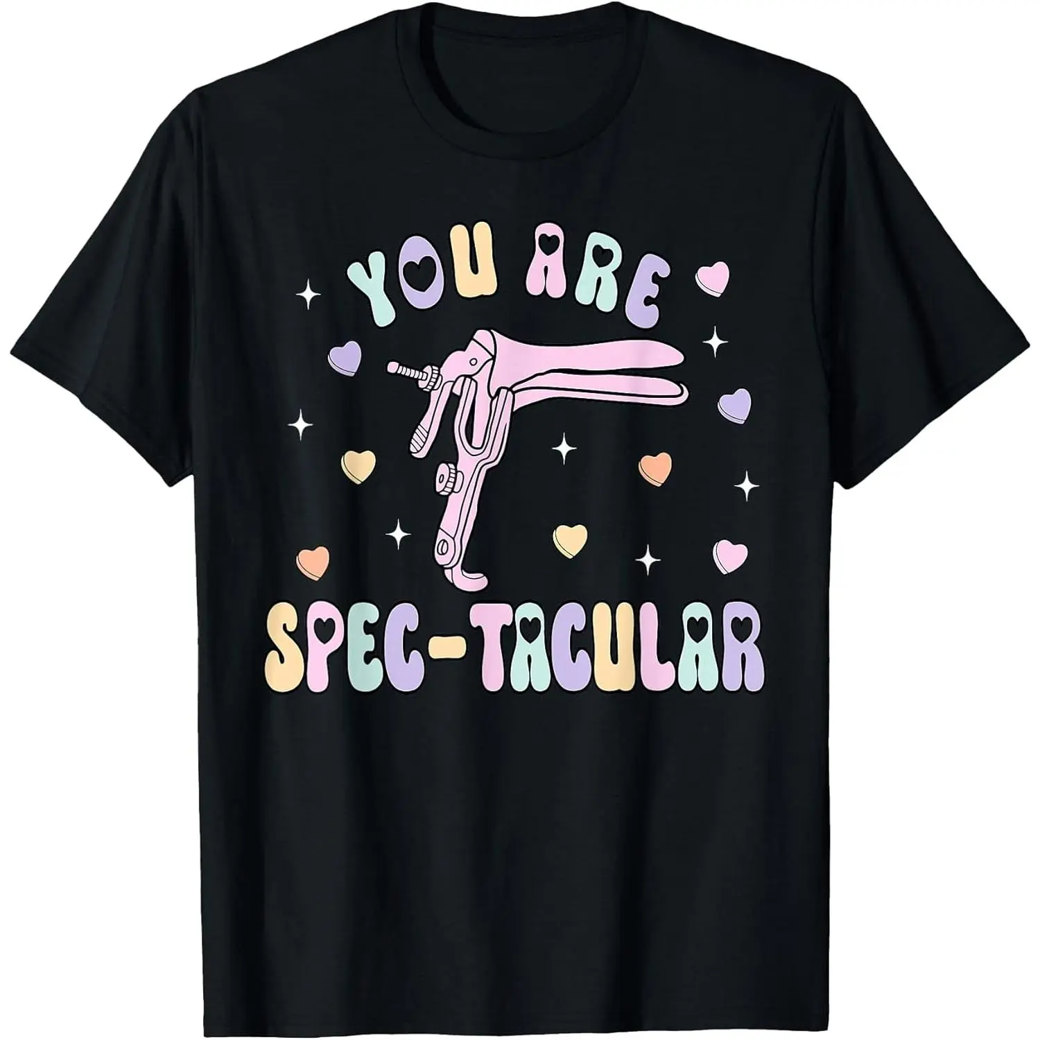 You are Spec-tacular Speculum OBGYN Valentine Day Gynecology T-Shirt