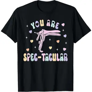 You are Spec-tacular Speculum OBGYN Valentine Day Gynecology T-Shirt