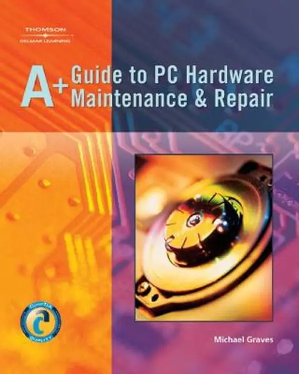 Used Soft Cover Book - A+ Guide to PC Hardware Maintenance & Repair by Michael Graves (Cengage Learning), 2.25 lb, Teaching Guide for PC Hardware Technicians, English Troubleshooting Reference with Troubleshooting Tips, Tutorial