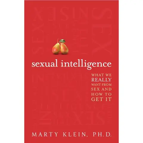 HarperCollins Sexual Intelligence by Marty Klein Ph.D. - What We Really Want from Sex & How to Get It - Practical Guide to Healthier & More Fulfilling Sex Life