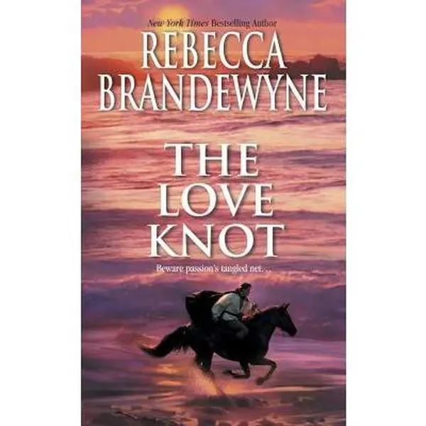 USED-The Love Knot by Rebecca Brandewyne (Unknown)