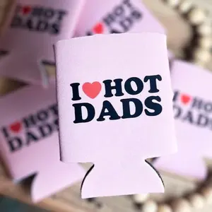 I Love Hot Dads Koozie - Funny Gift Can Holder,  DILF Drinkware, for Moms