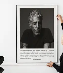 Anthony Bourdain Quote Print, Eat at a local restaurant tonight.,Chef Poster, Kitchen Decor, Museum Quality Photography Poster Unframed