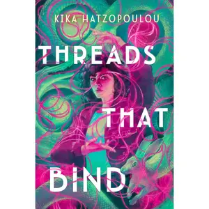 USED-Threads That Bind by Hatzopoulou, Kika (Hardcover)