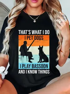 100% Cotton I Play Bassoon And I Know Things - Bassoon Player Bassoonist T-Shirt