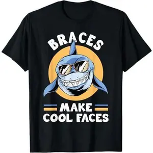 Dentist Funny Orthodontist Braces Make Cool Faces T-Shirt