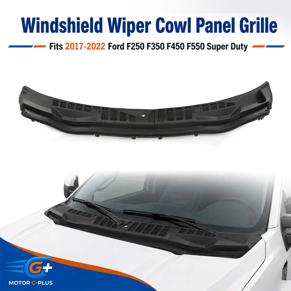 MOTOR GPLUS-1 Set Windshield Wiper Cowl Panel Grille, High-Quality Aftermarket Vehicle Specific Fit Truck Accessory for 2017-2022 Ford F250,F350,F450,F550, 100% Brand New Car Exterior Accessory