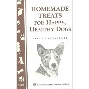 Homemade Treats for Happy, Healthy Dogs