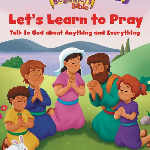 The Beginner's Bible Let's Learn to Pray: Talk to God about Anything and Everything [Hardback Book]  Prayer Stories Teaching Children Guidance Prayer Habit Learning
